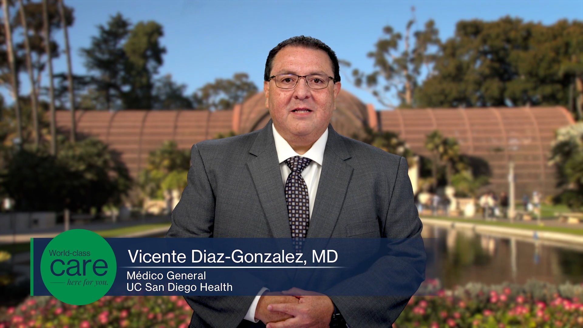 Dr. Vicente Díaz-González with a graphic that says " World-class care, here for you"
