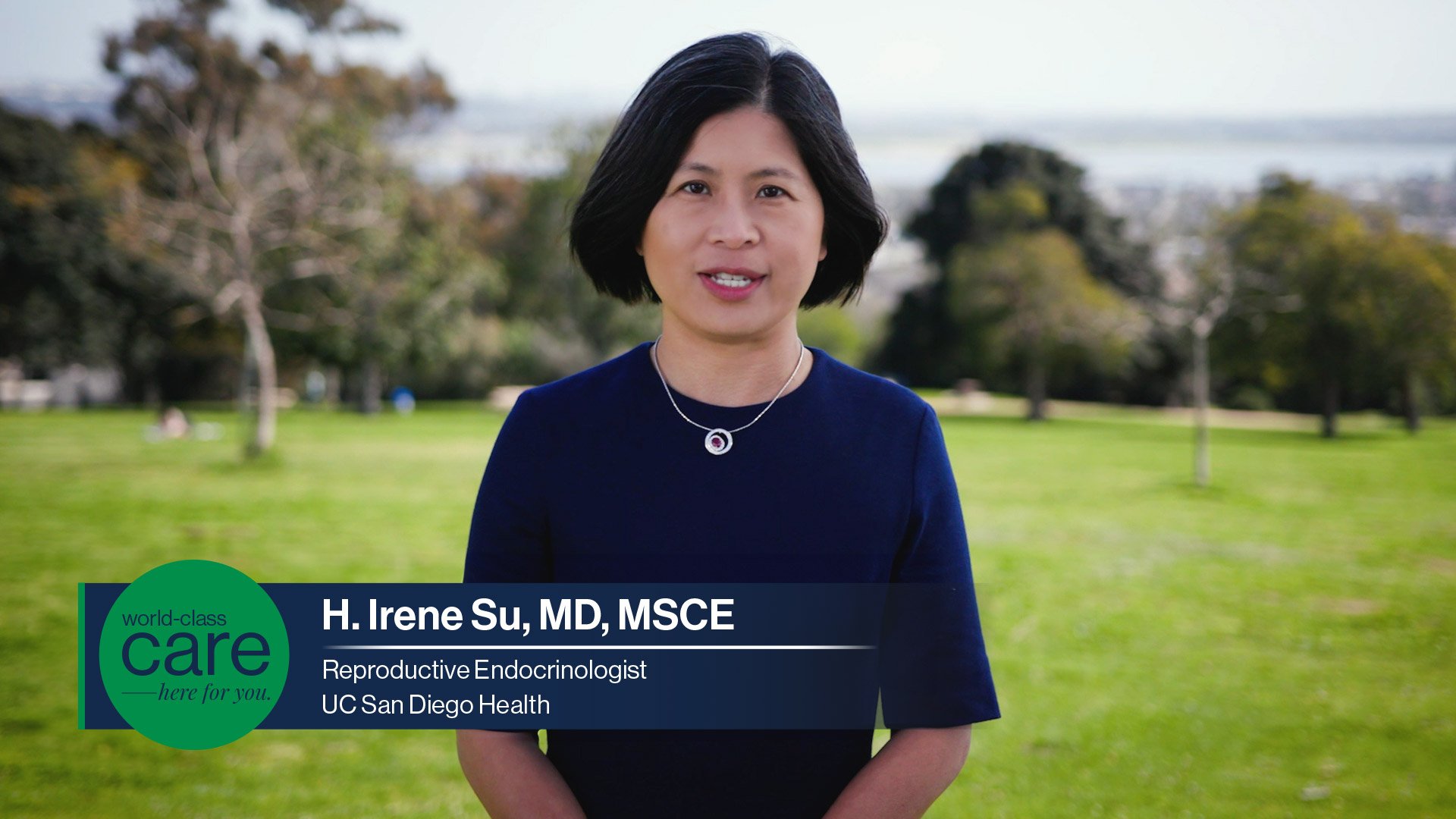 Fertility expert Dr. H. Irene Su shown with a graphic with the words "world-class care here for you"